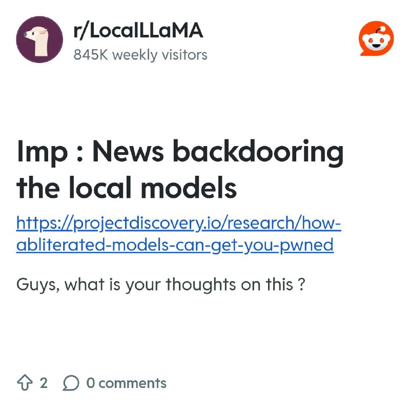 From the LocalLLaMA community on Reddit: Imp : News backdooring the local models