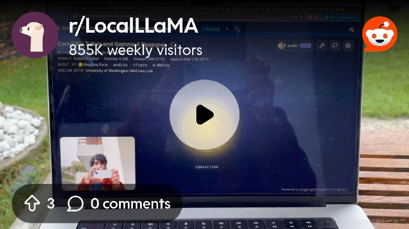 From the LocalLLaMA community on Reddit: Fast voice agents with ConvFill