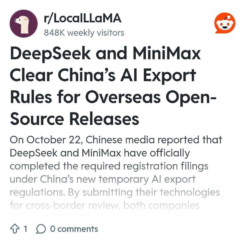 From the LocalLLaMA community on Reddit: DeepSeek and MiniMax Clear China’s AI Export Rules for Overseas Open-Source Releases
