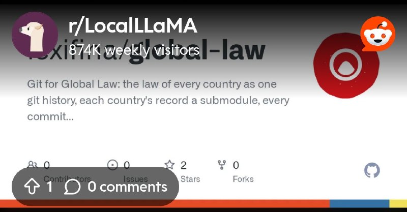 From the LocalLLaMA community on Reddit: Git for Global Law: Global Law querable in Git