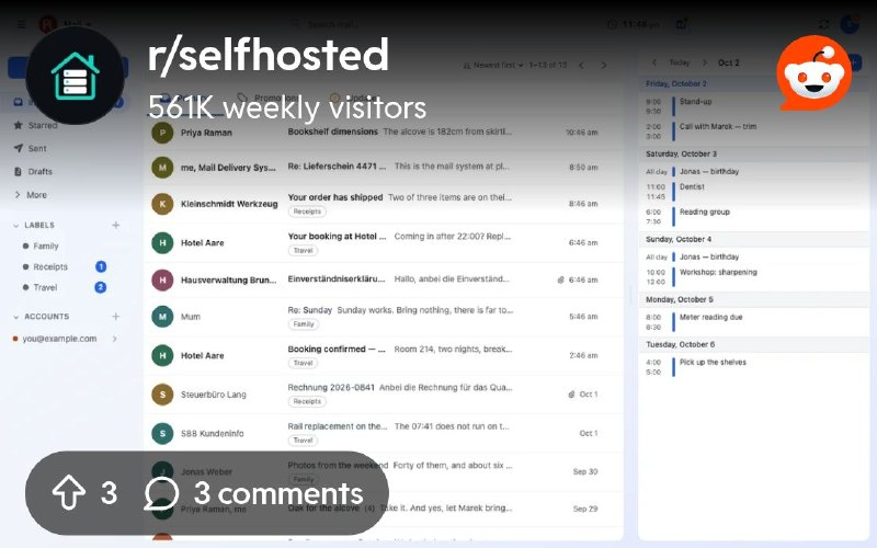 From the selfhosted community on Reddit: plMail: a self-hosted, Gmail like webmail client for all your Email accounts