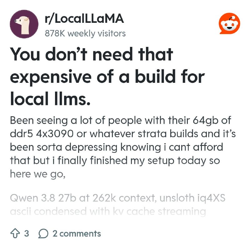 From the LocalLLaMA community on Reddit: You don’t need that expensive of a build for local llms.