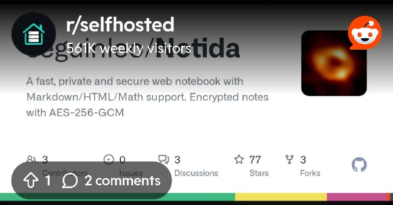 From the selfhosted community on Reddit: Notida: self-hosted, encrypted notebook with Markdown support. It’s not intended to be…