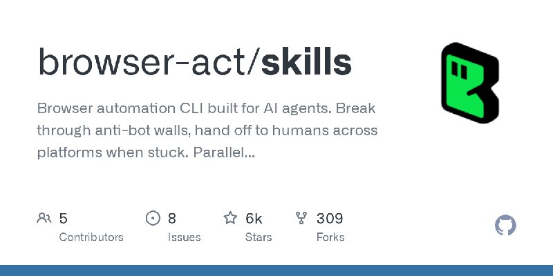GitHub - browser-act/skills: Browser automation CLI built for AI agents. Break through anti-bot walls, hand off to humans across…