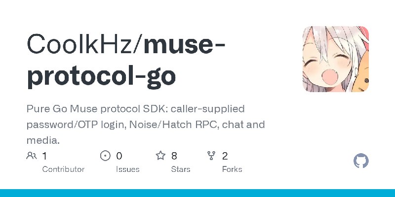 GitHub - CoolkHz/muse-protocol-go: Pure Go Muse protocol SDK: caller-supplied password/OTP login, Noise/Hatch RPC, chat and media.