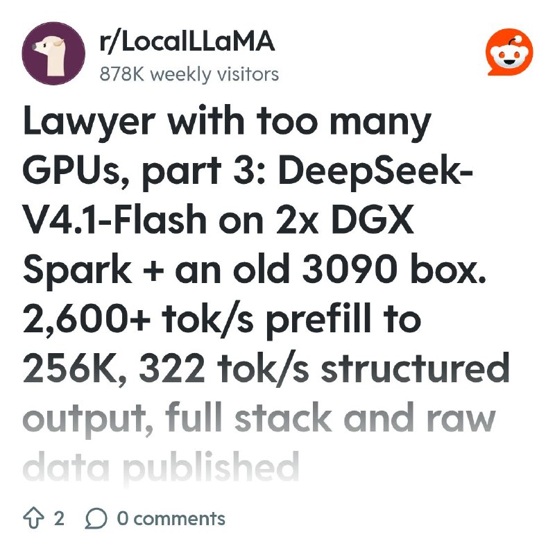 From the LocalLLaMA community on Reddit: Lawyer with too many GPUs, part 3: DeepSeek-V4.1-Flash on 2x DGX Spark + an old 3090 box.…