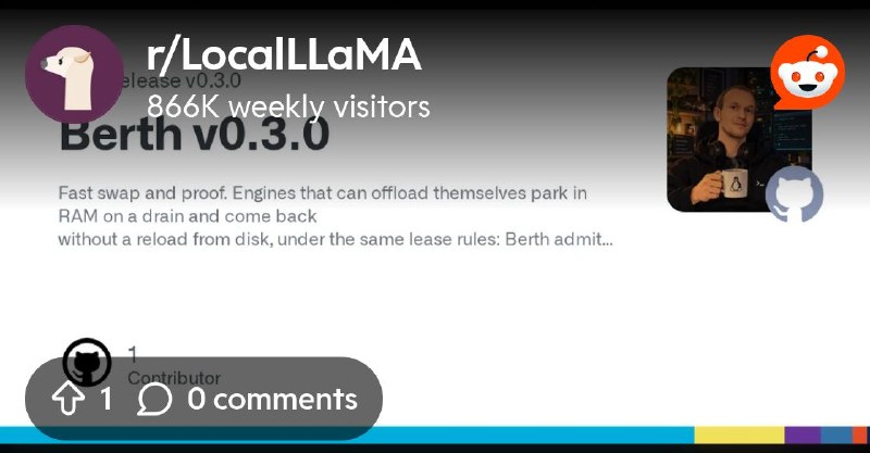 From the LocalLLaMA community on Reddit: Fast-swap available v0.3.0 (Berth) - Testing needed