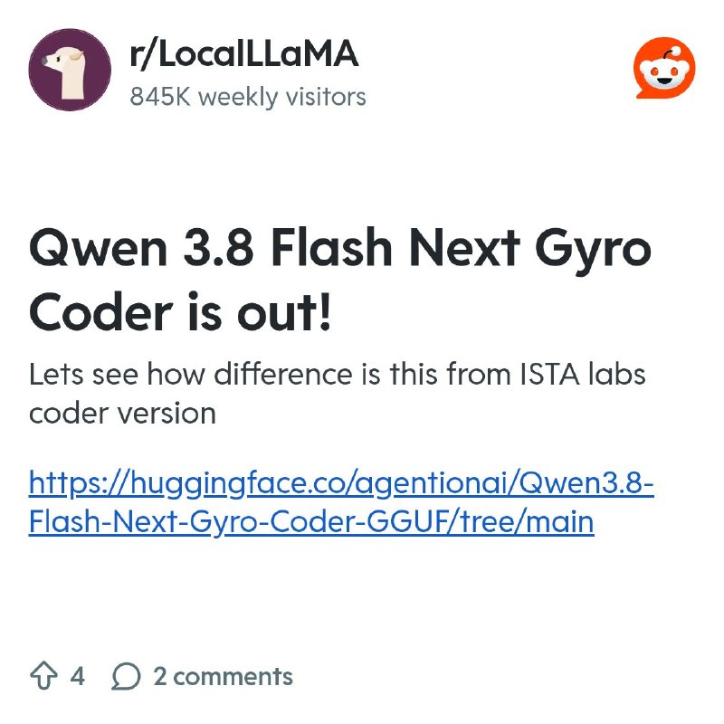 From the LocalLLaMA community on Reddit: Qwen 3.8 Flash Next Gyro Coder is out!