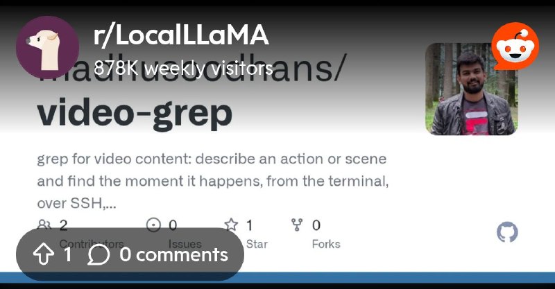 From the LocalLLaMA community on Reddit: Video grep in terminal for Agents