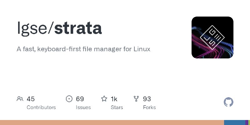 GitHub - lgse/strata: A fast, keyboard-first file manager for Linux
