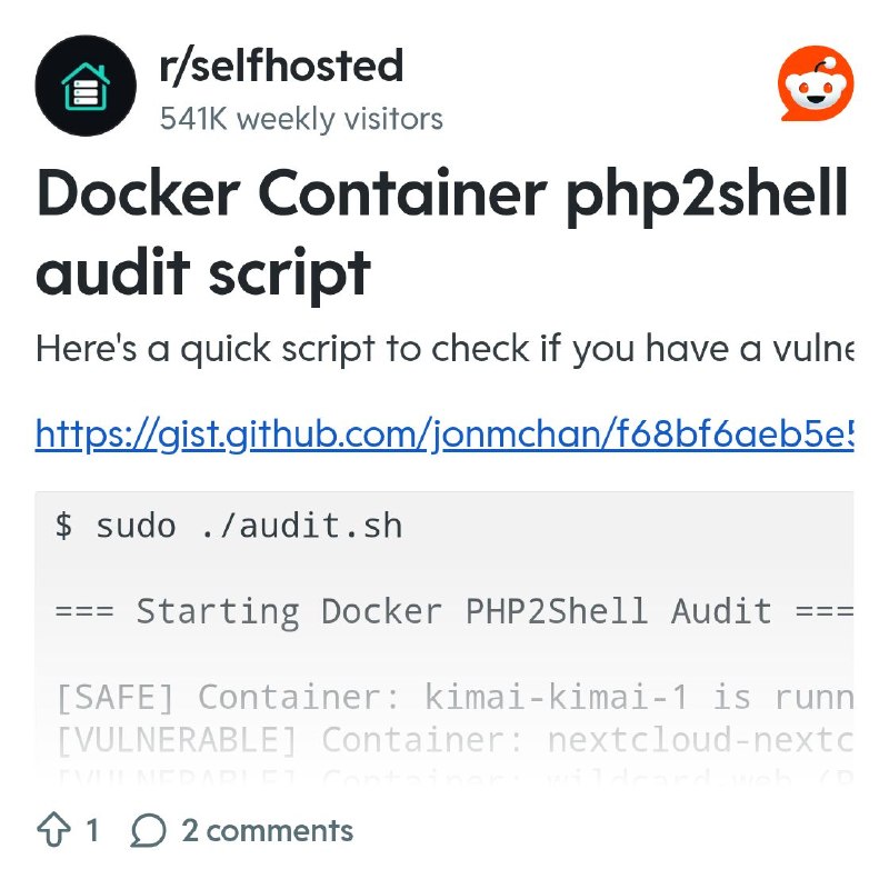 From the selfhosted community on Reddit: Docker Container php2shell audit script