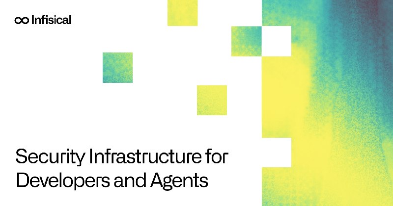 Infisical | The modern security platform for developers and agents