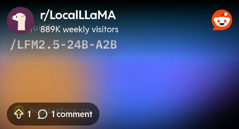 From the LocalLLaMA community on Reddit: LiquidAI/LFM2.5-24B-A2B