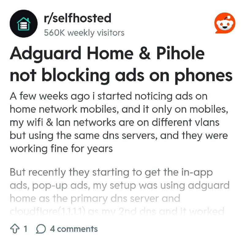 From the selfhosted community on Reddit: Adguard Home & Pihole not blocking ads on phones