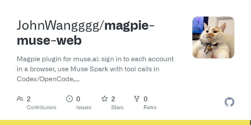 GitHub - JohnWangggg/magpie-muse-web: Magpie plugin for muse.ai: sign in to each account in a browser, use Muse Spark with tool…