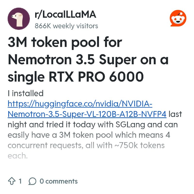 From the LocalLLaMA community on Reddit: 3M token pool for Nemotron 3.5 Super on a single RTX PRO 6000