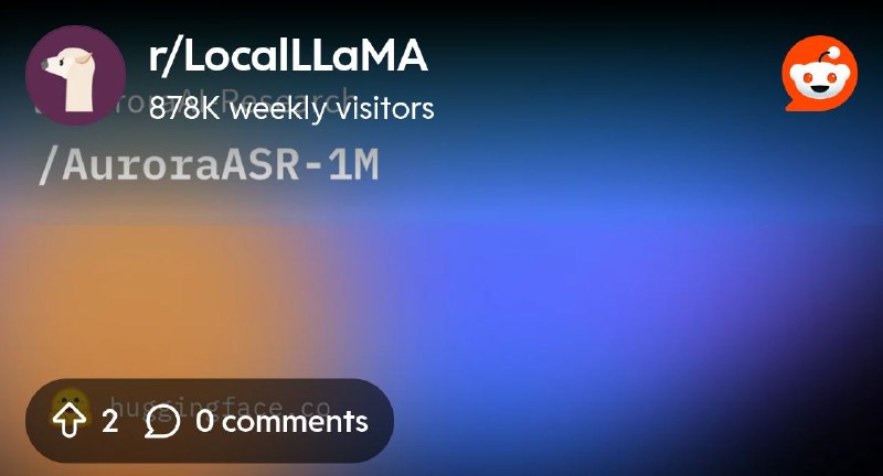 From the LocalLLaMA community on Reddit: AuroraASR-1M Releases!