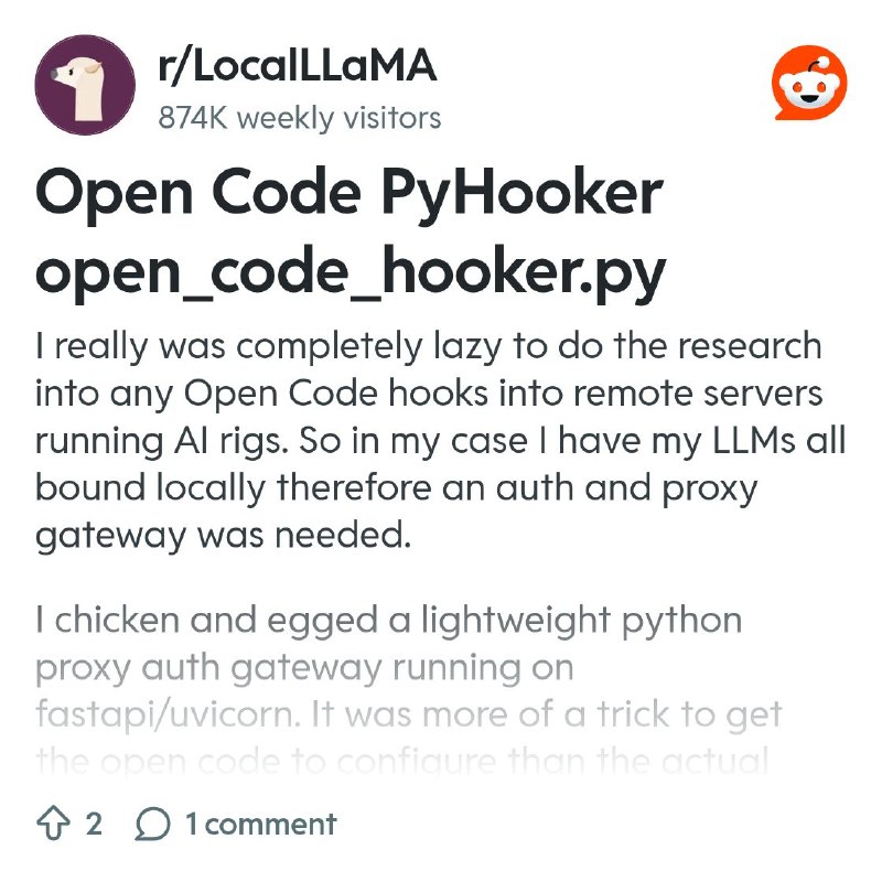 From the LocalLLaMA community on Reddit: Open Code PyHooker open_code_hooker.py