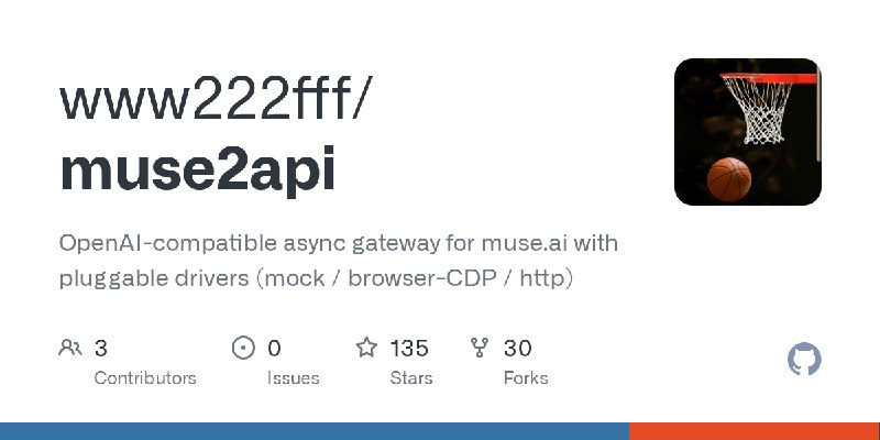 GitHub - www222fff/muse2api: OpenAI-compatible async gateway for muse.ai with pluggable drivers (mock / browser-CDP / http)