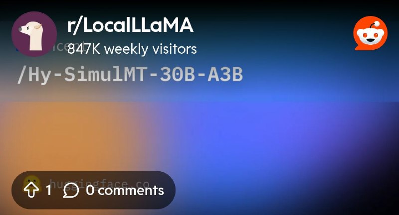 From the LocalLLaMA community on Reddit: tencent/Hy-SimulMT-30B-A3B · Hugging Face