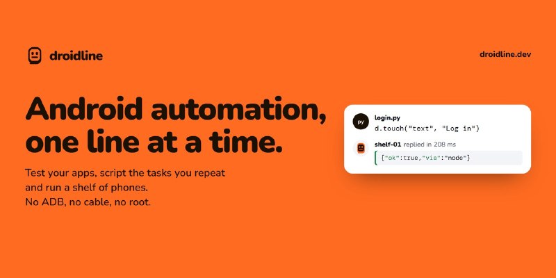 GitHub - KnifeLemon/Droidline: Android automation from code. Test your apps on real phones, script the tasks you repeat, run a…