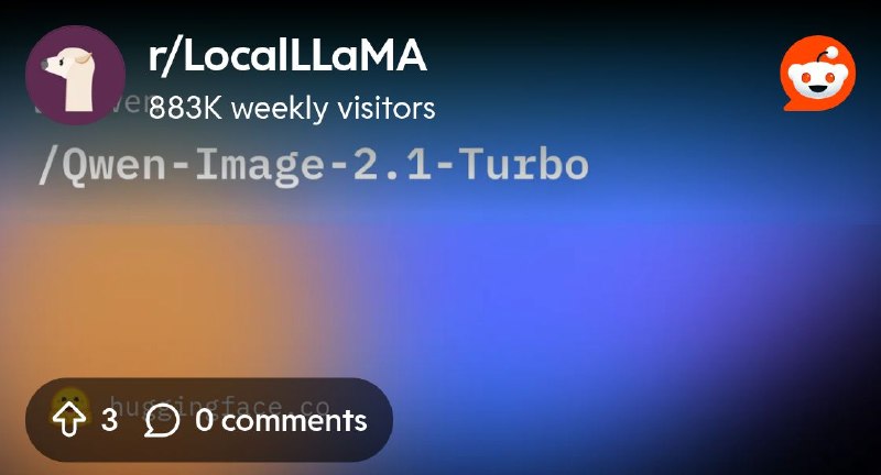 From the LocalLLaMA community on Reddit: Qwen/Qwen-Image-2.1-Turbo · Hugging Face