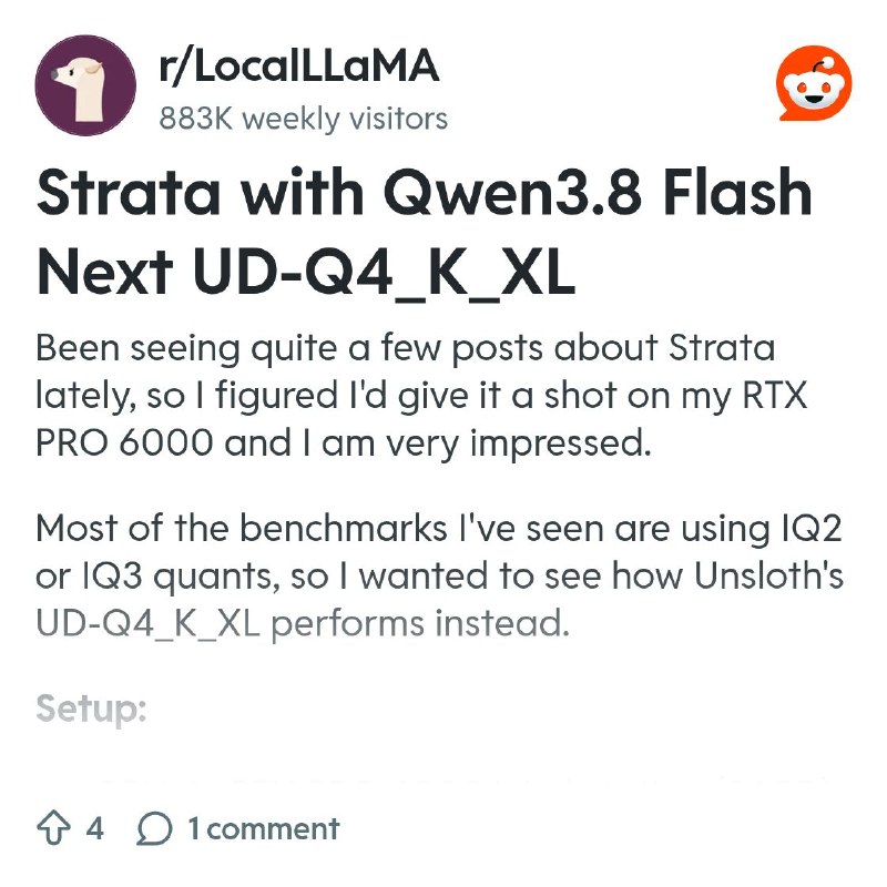 From the LocalLLaMA community on Reddit: Strata with Qwen3.8 Flash Next UD-Q4_K_XL