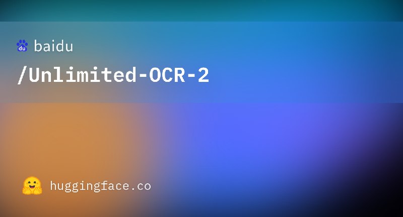 baidu/Unlimited-OCR-2 · Hugging Face