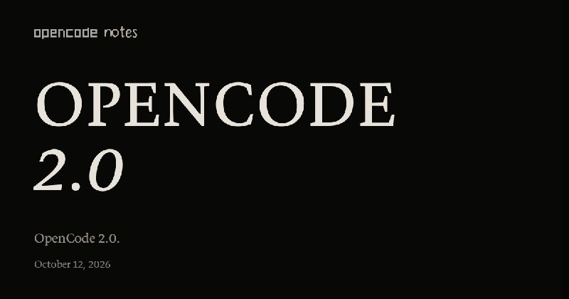 OpenCode 2.0