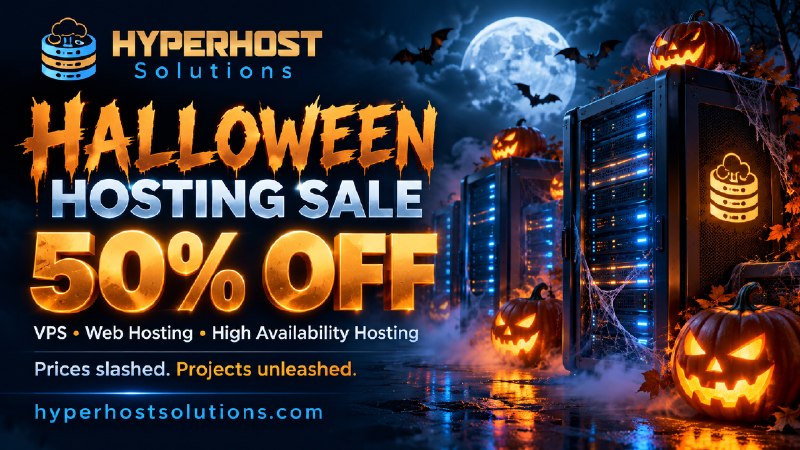 🎃 HyperHost Halloween | 50% OFF Recurring | UK VPS £1.50/mo · Web £1/mo · HA £2/mo